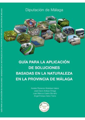Guía para la aplicación de Soluciones basadas en la Naturaleza en la provincia de Málaga