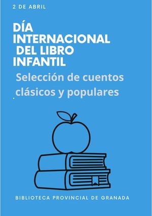 Día Internacional del Libro Infantil. Cuentos clásicos y populares