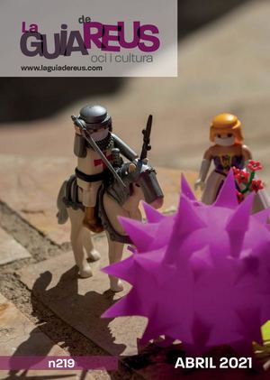 La Guia de Reus Cultura i Oci Nº  219, Abril