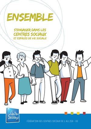 Guide Ensemble, s'engager dans les centres sociaux