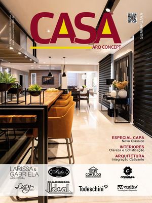 Revista Casa Arq Concept Guarapuava Ed. Março 2021