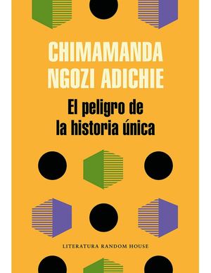 Chimamanda Ngozi Adichie El Peligro De La Historia úNica