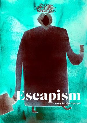 Escapism