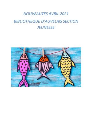 Nouveautes Avril 2021 bibliothèque Auvelais section jeunesse