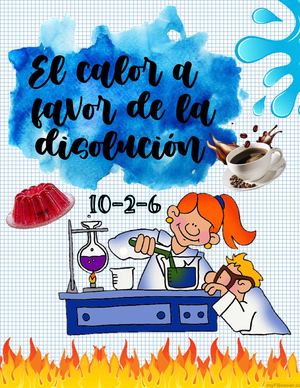 EL CALOR A FAVOR DE LA DISOLUCIÓN