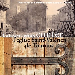 Laissez Vous Conter Saint Valerien Tournus