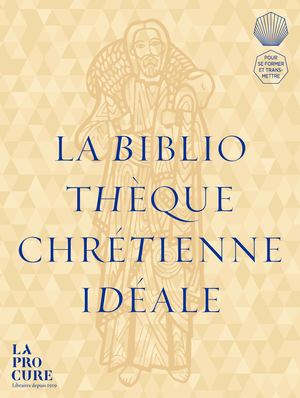 La Bibliothèque Chrétienne Idéale de La Procure : Partenaires