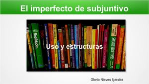Imperfecto Subjuntivo
