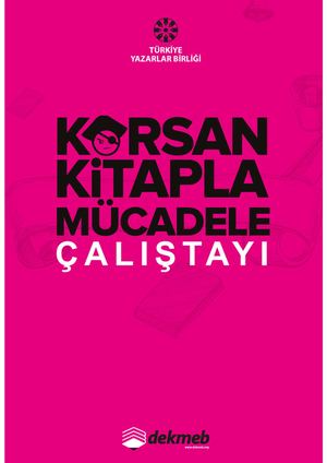 KORSAN KİTAPLA MÜCADELE ÇALIŞTAYI 1