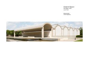 Kimbell Art Museum Louis Khan - Michael Boulle