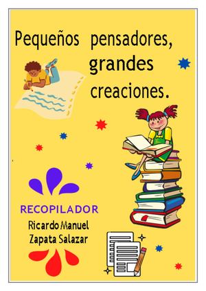 Pequeños Pensadores, Grandes Creaciones