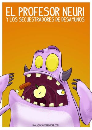 Storytelling: El profesor Neuri y los secuestradores De Desayunos