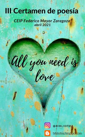 III Certamen De Poesía "All you need is love"