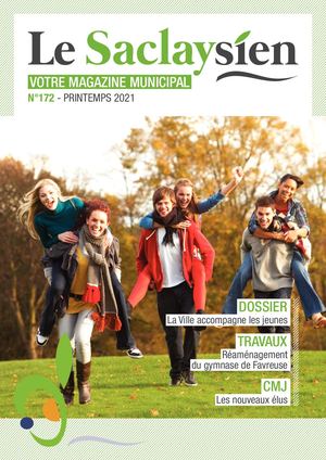 Le Saclaysien n°172 - PRINTEMPS 2021