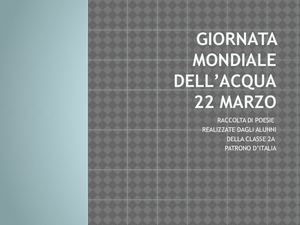 Giornata Mondiale Dell’acqua Classe 2 A Patrono