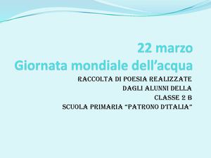Giornata Mondiale Dell'acqua Classe 2 B Patrono
