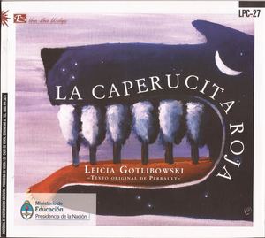 La Caperucta Roja De Leicia Glotibowski