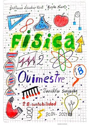 Portafolio Física Quimestre2 Jeniffer Sangucho 2b Contabilidad