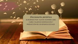 Diccionario Pictórico Yuliana Montero Lobo