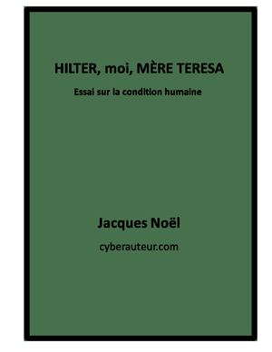 Hitler, moi, Mère Teresa