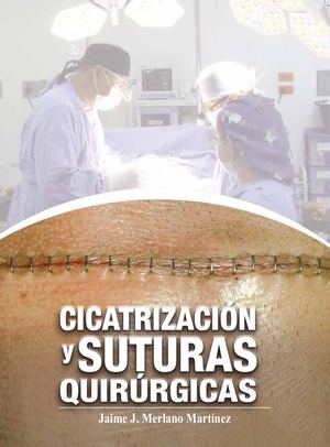 Cicatrización Y Suturas (ÚLtima) 2021 (2)