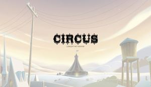 Background and Prop Design dossier | CIRCUS | Alfonso Morote