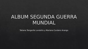 Álbum Segunda Guerra Mundial Tatiana, Mariana