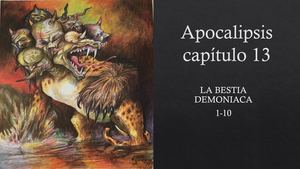 Expo Apocalipsis Capítulos 13 16