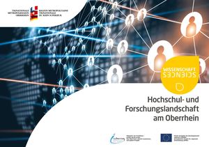 Hochschule- und Forschungslandschaft am Oberrhein
