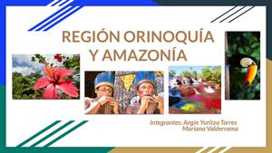 Región Orinoquía Y Amazonas