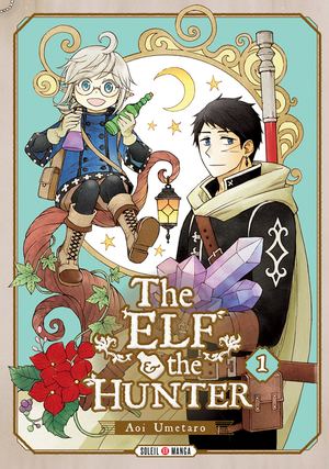 The Elf And The Hunter chapitre 1