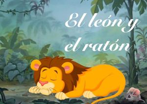 Fabula "El león y el ratón"