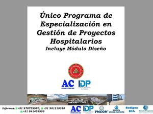 Información Del Programa De Especialización En Gestión De Proyectos Hospitalarios certificado por el Colegio de Ingenieros del Perú