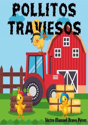 Pollitos Traviesos