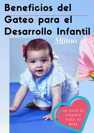 Beneficios del Gateo en el Desarrollo Infantil