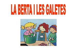 La Berta I Les Galetes