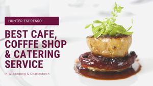 Hunter EspressoHUNTER ESPRESSO - The Best Cafe, Coffee Shop & Catering Services in Newcastle