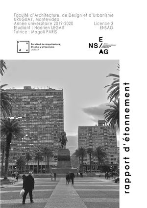 Rapport d'Erasmus à Montevideo, Uruguay | ENSAG-FADU | 2019-2020