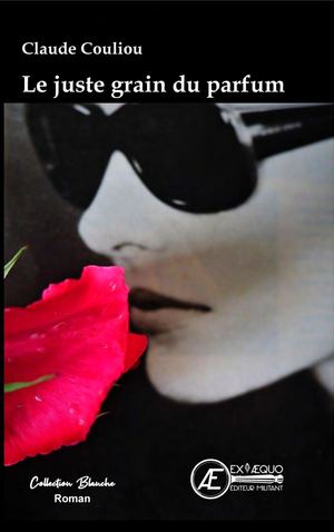 Le Juste Grain Du Parfum Extrait
