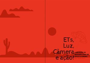 ETs, Luz, Câmera  e ação! A RELAÇÃO DE QUIXADÁ COM OS ET'S E O CINEMA