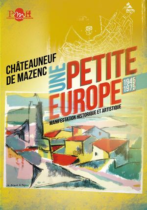 Livret Châteauneuf - Une petite Europe 1945-1975