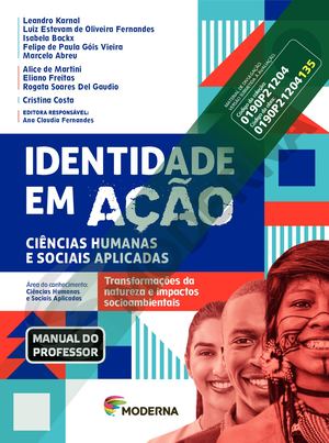Identidade em Ação Ciências Humanas e Sociais Aplicadas - Vol 3 -  Transformações da natureza e impactos socioambientais