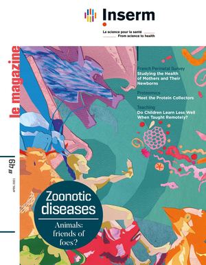 Inserm le magazine n°49, Zoonotic diseases - Animals: friends of foes?