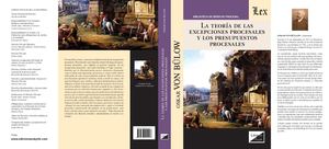 61 Oskar Von Bulow La Teoria De Las Excepciones Procesales Y Los Presupuestos Procesales Ediciones Olejnik