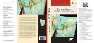 1054 Ramón Guillermo Aveledo Juicio Político En Sede Parlamemtaria Ediciones Olejnik