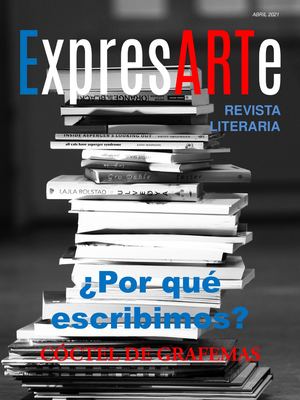 Revista Literaria ExpresARTe Abril 2021