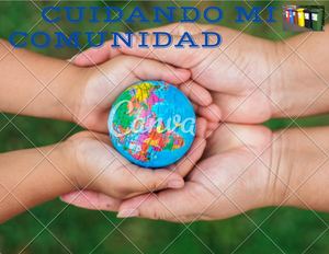 proyecto del cuidado de mi comunidad