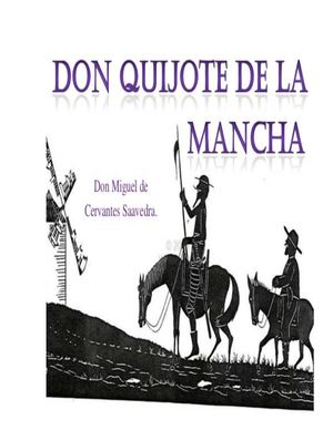 Resumen De La Obra De Quijote De La Mancha