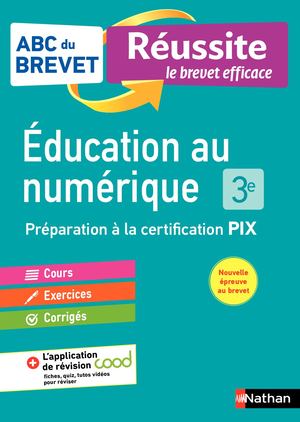 Extrait - ABC du Brevet Réussite - Éducation au numérique 3e