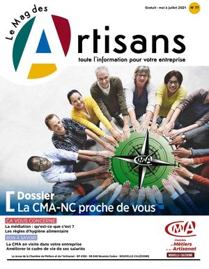 MAG DES ARTISANS N°77 – LA CMA-NC PROCHE DE VOUS